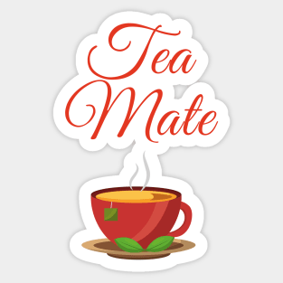 Tea Mate Sticker